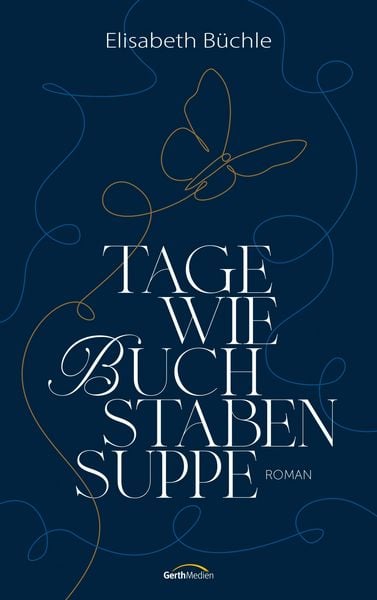 Produktbild: Tage wie Buchstabensuppe