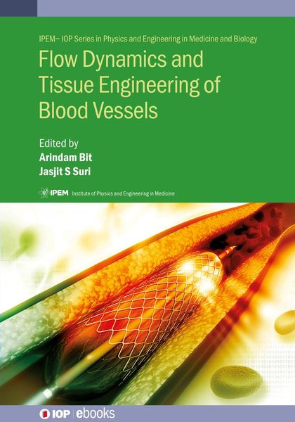 Produktbild: Flow Dynamics and Tissue Engineering of Blood Vessels