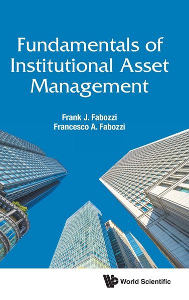Produktbild: FUNDAMENTALS OF INSTITUTIONAL ASSET MANAGEMENT
