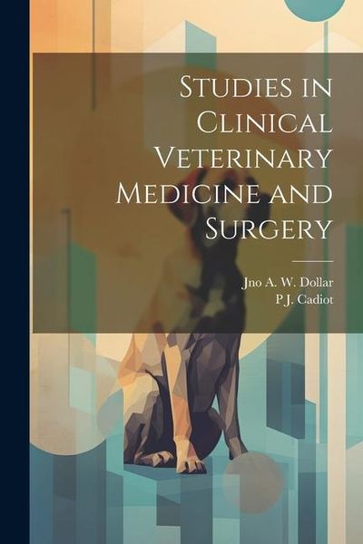 Produktbild: Studies in Clinical Veterinary Medicine and Surgery