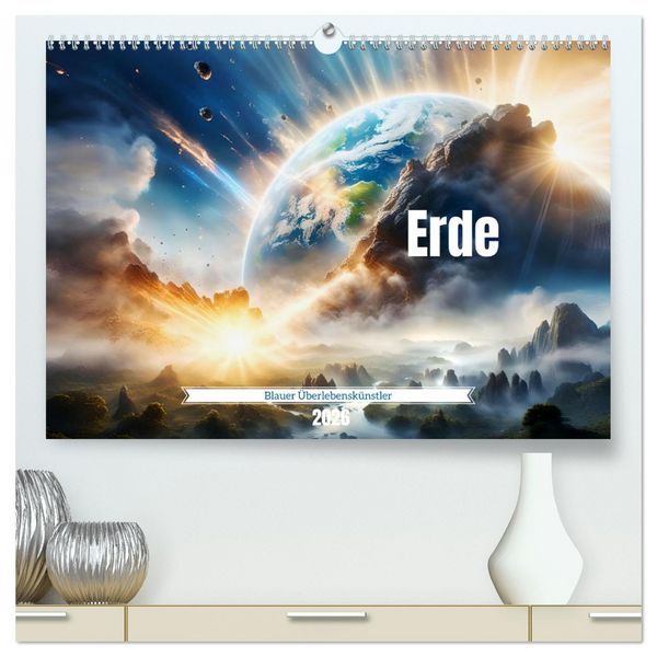Erde - Blauer Überlebenskünstler (hochwertiger Premium Wandkalender 2026 DIN A2 quer), Kunstdruck in Hochglanz