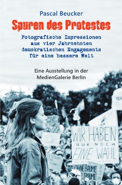 Produktbild: Spuren des Protestes - Ein Ausstellungskatalog