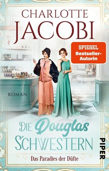 Produktbild: Die Douglas-Schwestern - Das Paradies der D&uuml;fte