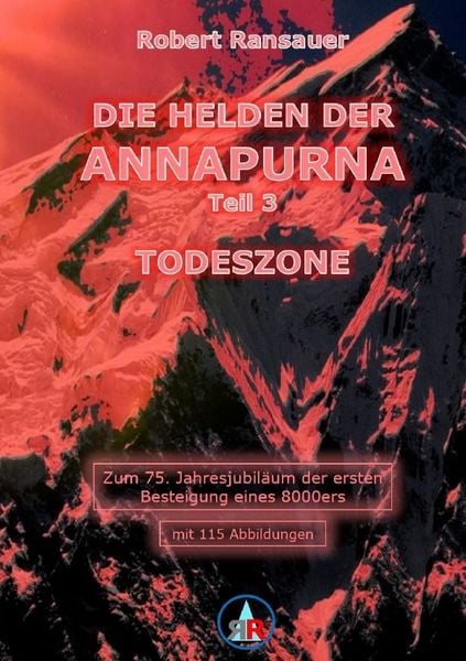Produktbild: Die Helden der Annapurna / Die Helden der Annapurna - Teil 3 - Todeszone