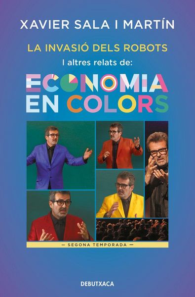 Produktbild: La invasi&oacute; dels robots i altres relats d'economia en colors : segona temporada