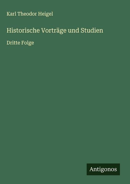 Produktbild: Historische Vortr&auml;ge und Studien