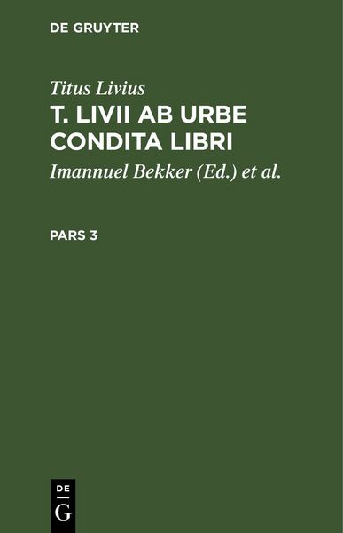 Produktbild: T. Livii Ab Urbe Condita Libri. Pars 3