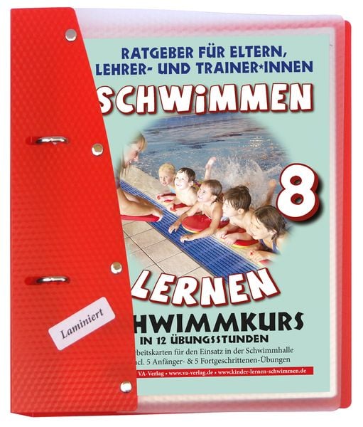 Schwimmen lernen 8: Schwimmkurs in 12 Stunden, laminiert