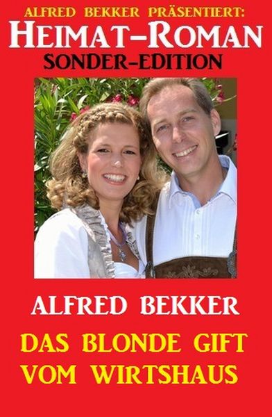 Produktbild: Heimat-Roman Sonder-Edition: Das blonde Gift vom Wirtshaus