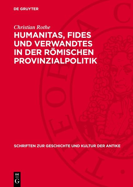 Produktbild: Humanitas, Fides und Verwandtes in der r&ouml;mischen Provinzialpolitik