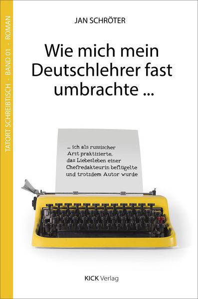 Produktbild: Wie mich mein Deutschlehrer fast umbrachte ...