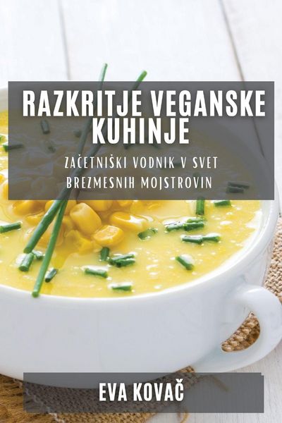Produktbild: Razkritje Veganske Kuhinje