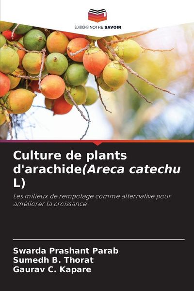 Produktbild: Culture de plants d'arachide(Areca catechu L)
