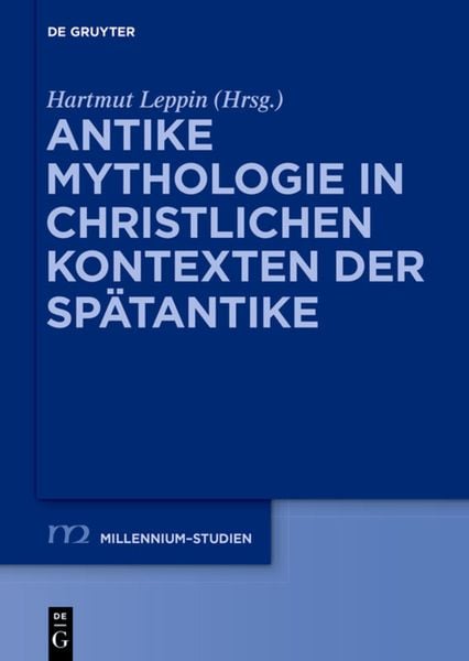 Produktbild: Antike Mythologie in christlichen Kontexten der Sp&auml;tantike