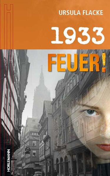 1933 - Feuer, Paperback von Ursula Flacke, Horlemann Verlag, 978-3-89502-410-8