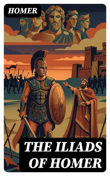Produktbild: The Iliads of Homer