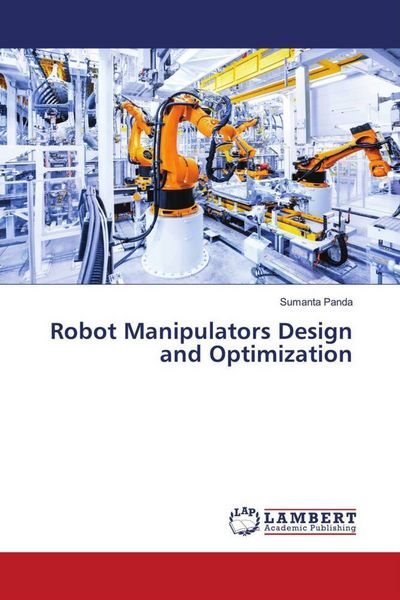 Produktbild: Robot Manipulators Design and Optimization