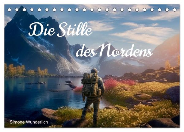Die Stille des Nordens (Tischkalender 2026 DIN A5 quer), CALVENDO Monatskalender