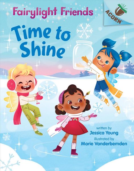Produktbild: Young, J: Time to Shine: An Acorn Book (Fairylight Friends #