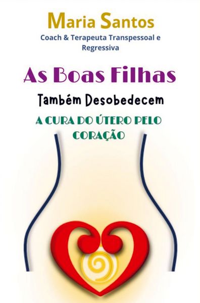Produktbild: As Boas Filhas Tamb&eacute;m Desobedecem