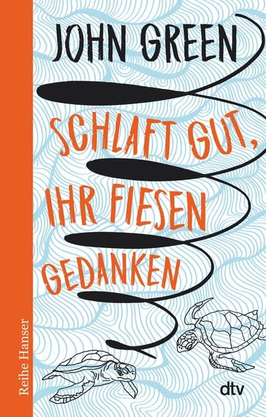 Schlaft gut, ihr fiesen Gedanken, Taschenbuch von John Green, dtv