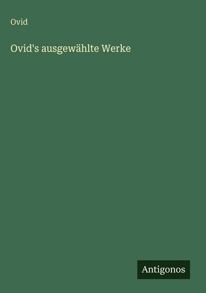 Produktbild: Ovid's ausgew&auml;hlte Werke