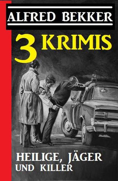 Produktbild: 3 Krimis: Heilige, J&auml;ger und Killer