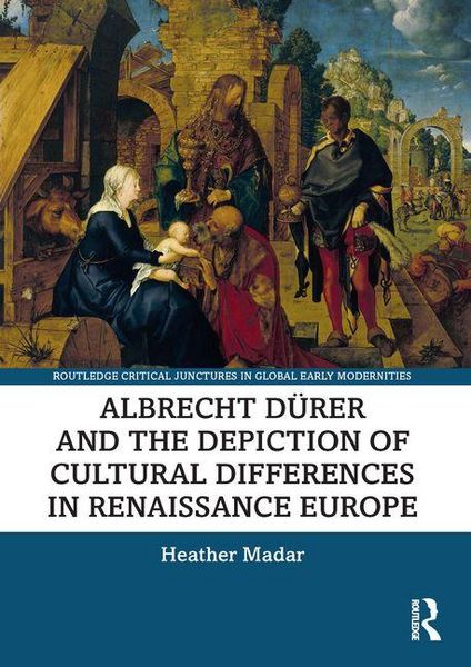 Produktbild: Albrecht D&uuml;rer and the Depiction of Cultural Differences in Renaissance Europe