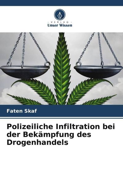 Produktbild: Polizeiliche Infiltration bei der Bek&auml;mpfung des Drogenhandels