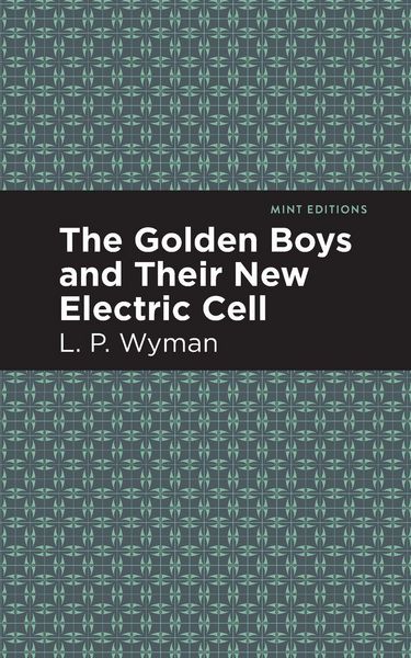 Produktbild: The Golden Boys and Their New Electric Cell