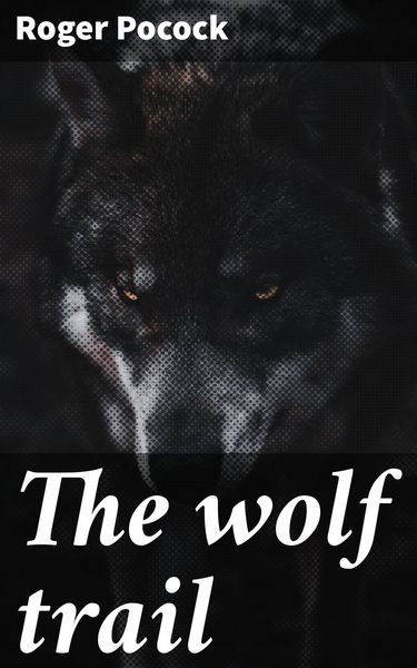 Produktbild: The wolf trail