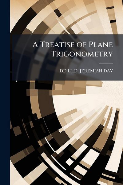 Produktbild: A Treatise of Plane Trigonometry