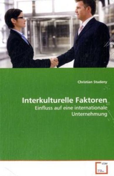 Studeny, C: Interkulturelle Faktoren, Taschenbuch von Christian Studeny, VDM, 9783639128000