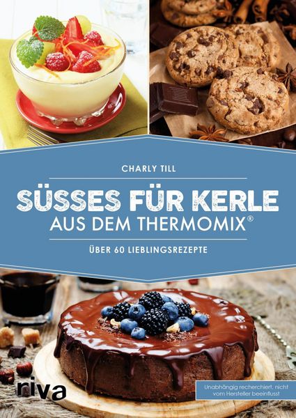 Produktbild: S&uuml;&szlig;es f&uuml;r Kerle aus dem Thermomix&reg;