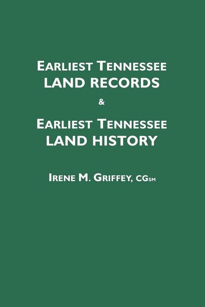 Produktbild: Earliest Tennessee Land Records & Earliest Tennessee Land History
