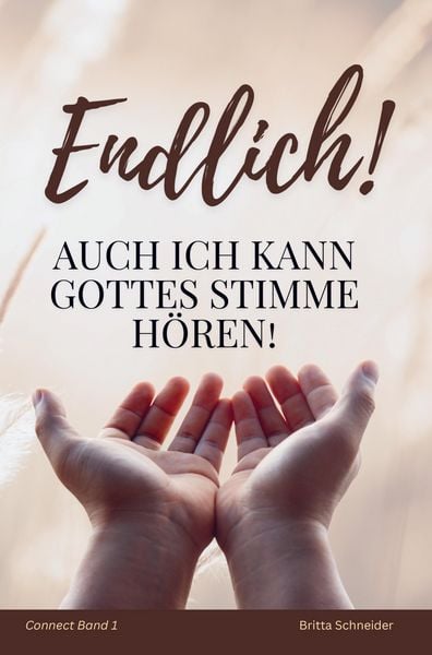 Produktbild: Endlich! Auch ich kann Gottes Stimme h&ouml;ren!