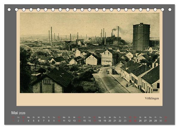 Produktbild: Saarland - vunn domols (frieher), Industrieanlagen (Tischkalender 2026 DIN A5 quer), CALVENDO Monatskalender