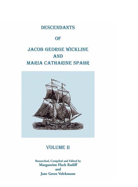Produktbild: Descendants of Jacob George Wickline and Maria Catharine Spahr, Volume II