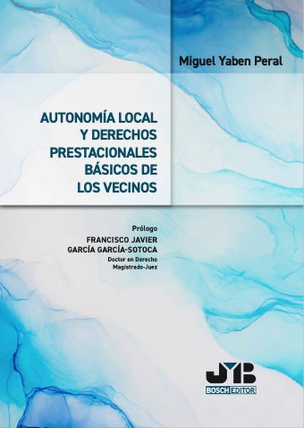 Produktbild: Autonom&iacute;a local y derechos prestacionales b&aacute;sicos de los vecinos