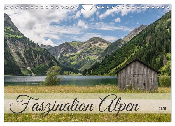 Faszination Alpen (Wandkalender 2026 DIN A4 quer), CALVENDO Monatskalender