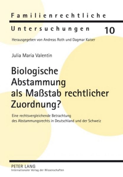 Produktbild: Biologische Abstammung als Ma&szlig;stab rechtlicher Zuordnung?
