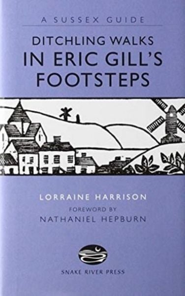 Produktbild: Ditchling Walks - In Eric Gill's Footsteps
