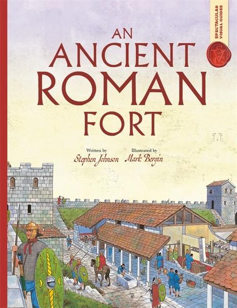 Produktbild: Spectacular Visual Guides: An Ancient Roman Fort