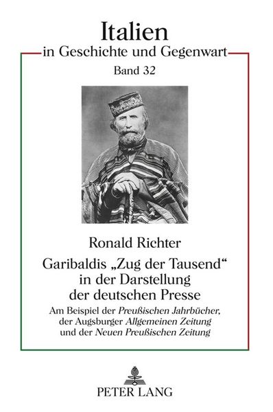 Produktbild: Garibaldis &laquo;Zug der Tausend&raquo; in der Darstellung der deutschen Presse