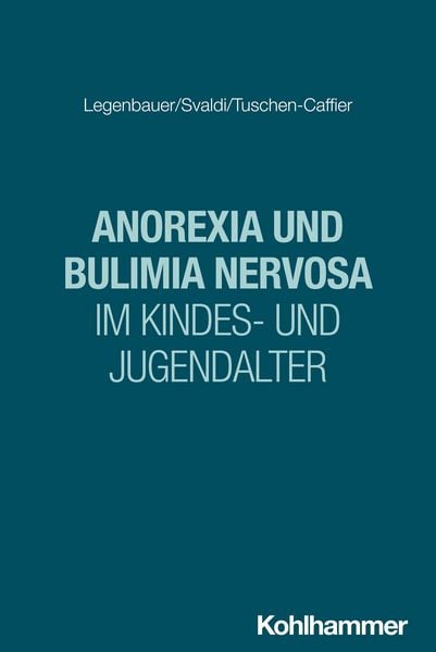 Produktbild: Anorexia und Bulimia nervosa im Kindes- und Jugendalter