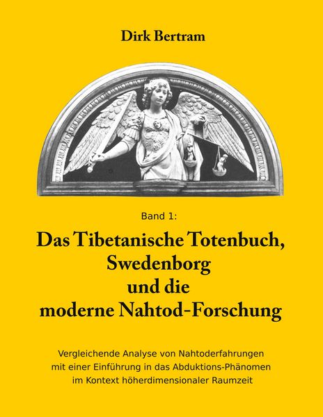Produktbild: Das Tibetanische Totenbuch, Swedenborg und die moderne Nahtod-Forschung