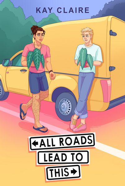 Produktbild: All Roads Lead to This (Leads to This, #1)