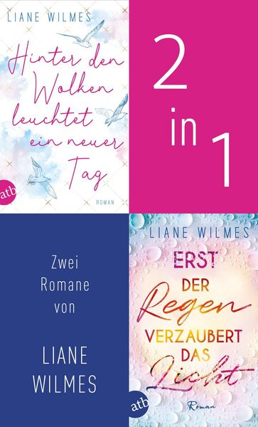 Produktbild: Hinter den Wolken leuchtet ein neuer Tag & Erst der Regen verzaubert das Licht