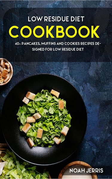 Produktbild: Low Residue Diet Cookbook