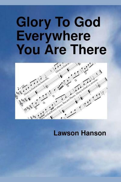 Produktbild: Glory To God Everywhere You Are There